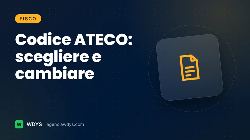 Copertina della guida: Codice ATECO: come sceglierlo e come cambiarlo, con ATECO 2025 e forfettario