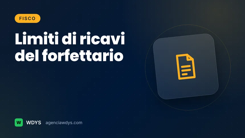 Copertina della guida: Limite di ricavi nel regime forfettario: 85.000 euro, 100.000 euro e le altre soglie